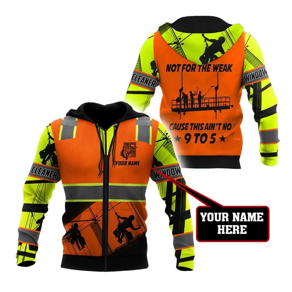 Premium Personalized Name Printed Window Cleaner Uniform Sweatshirt Hoodie Shirts Not For The Weak